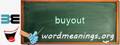 WordMeaning blackboard for buyout